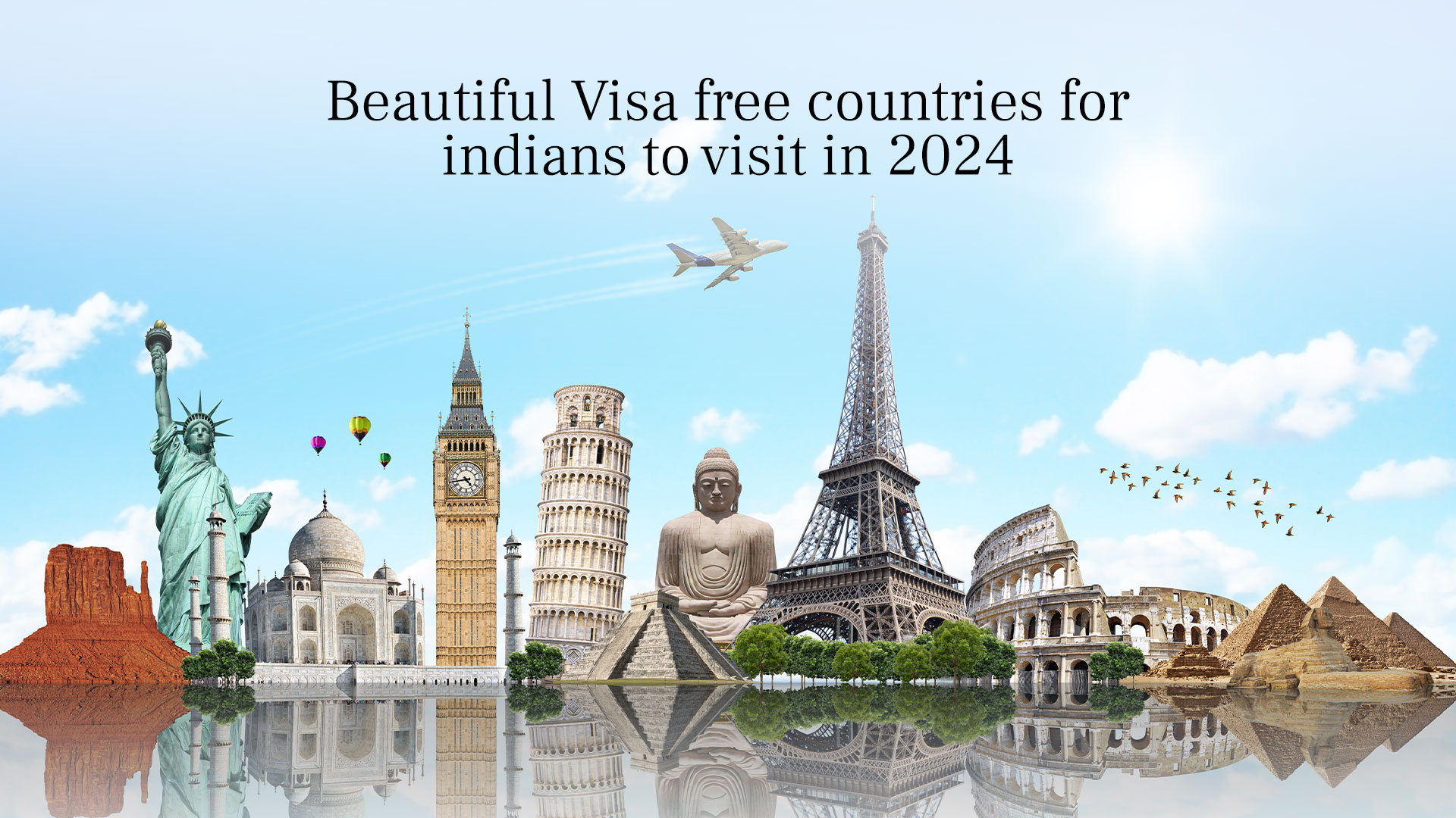 Visa Free Countries For Indians Places To Visit On New Year   Visa Free 